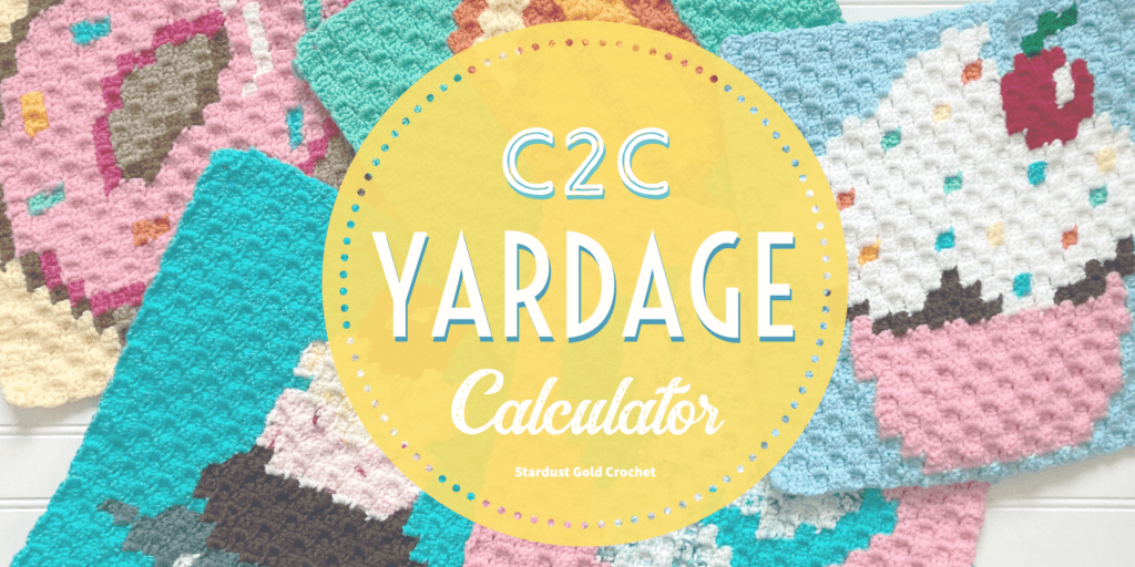 C2C Yardage Calculator How Much Yarn do I Need for My C2C Blanket