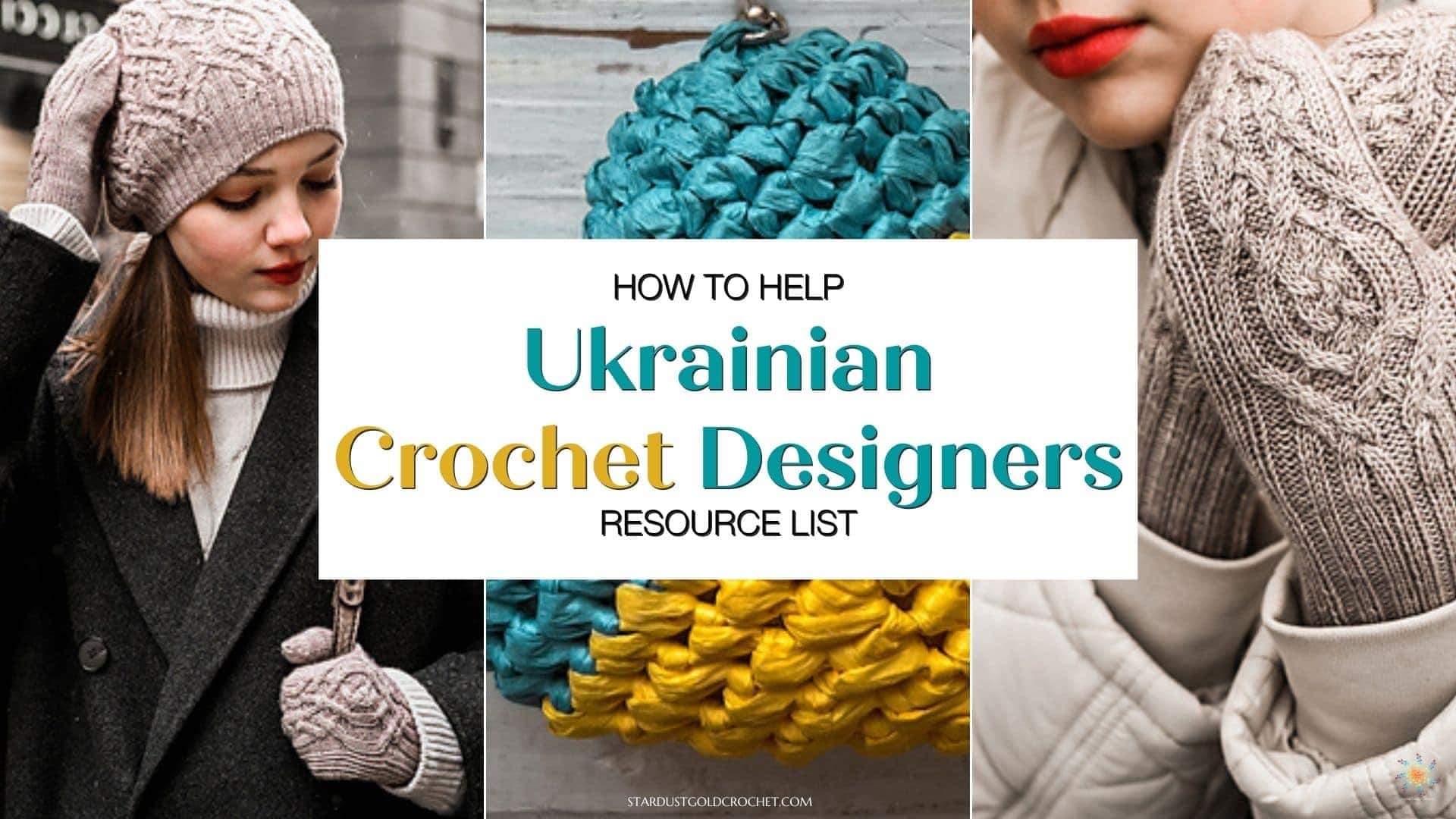 how to help Ukrainian crochet designers feature