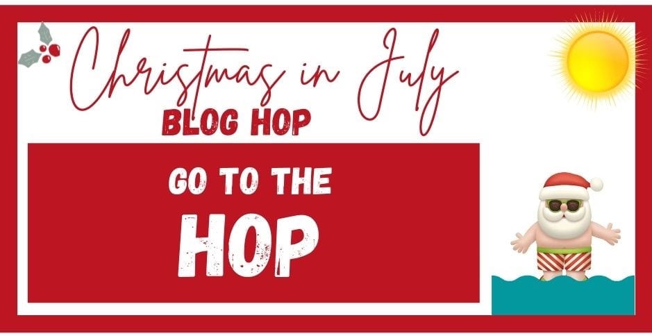 Christmas in July Blog Hop