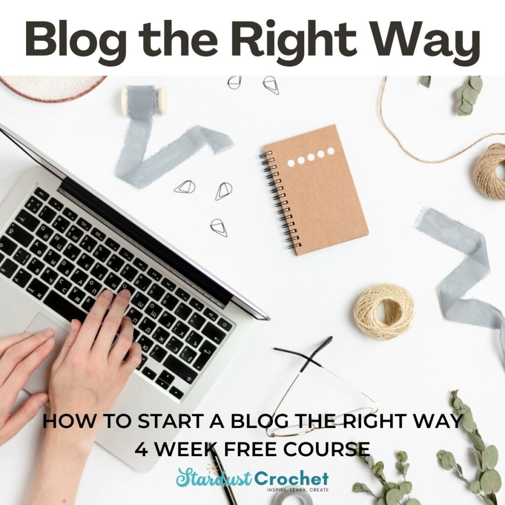 How to Start a Crochet blog Blog the Right Way