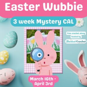 Easter Wubbie Crochet Along